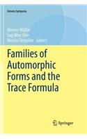 Families of Automorphic Forms and the Trace Formula