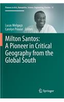 Milton Santos: A Pioneer in Critical Geography from the Global South