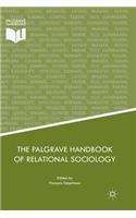 Palgrave Handbook of Relational Sociology