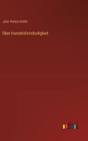 Über Handelsfeindseligkeit