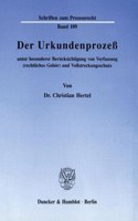 Der Urkundenprozess Unter Besonderer Berucksichtigung Von Verfassung (Rechtliches Gehor) Und Vollstreckungsschutz