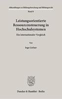 Leistungsorientierte Ressourcensteuerung in Hochschulsystemen
