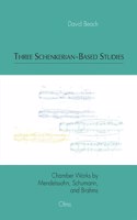 Three Schenkerian-Based Studies