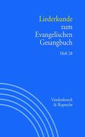 Liederkunde Zum Evangelischen Gesangbuch. Heft 28