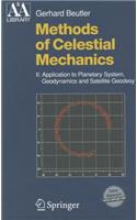 Methods of Celestial Mechanics, Volume II
