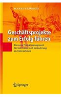 Geschäftsprojekte Zum Erfolg Führen
