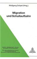 Migration und Schullaufbahn