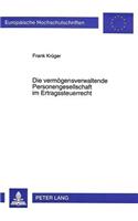 Die Vermoegensverwaltende Personengesellschaft Im Ertragssteuerrecht
