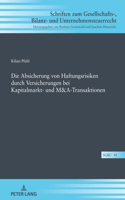 Absicherung von Haftungsrisiken durch Versicherungen bei Kapitalmarkt- und M&A-Transaktionen