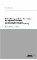 Die Entstehung von Online-Universitäten auf dem amerikanischen Weiterbildungsmarkt: eine populationsökonomische Erklärung