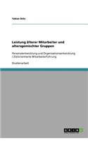Leistung älterer Mitarbeiter und altersgemischter Gruppen