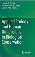 Applied Ecology and Human Dimensions in Biological Conservation