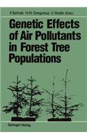 Genetic Effects of Air Pollutants in Forest Tree Populations