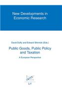 Public Goods, Public Policy and Taxation