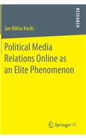 Political Media Relations Online as an Elite Phenomenon
