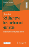 Schulsysteme Beschreiben Und Gestalten: Bildungsmonitoring in Der Schweiz