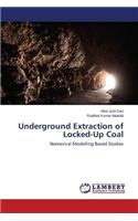 Underground Extraction of Locked-Up Coal
