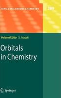 Orbitals in Chemistry (Topics in Current Chemistry, Volume 289) [Special Indian Edition - Reprint Year: 2020] [Paperback] Satoshi Inagaki