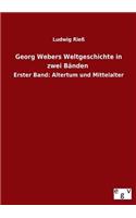 Georg Webers Weltgeschichte in zwei Bänden