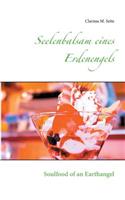 Seelenbalsam eines Erdenengels: Soulfood of an Earthangel(German)