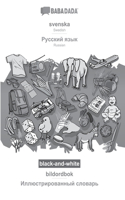 BABADADA black-and-white, svenska - Russian (in cyrillic script), bildordbok - visual dictionary (in cyrillic script): Swedish - Russian (in cyrillic script), visual dictionary