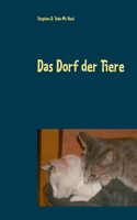 Dorf der Tiere
