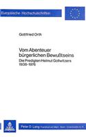 Vom Abenteuer Buergerlichen Bewusstseins