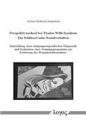 Perspektivwechsel Bei Prader-Willi-Syndrom -- Ein Schlussel Zum Sozialverhalten