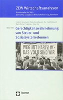 Gerechtigkeitswahrnehmung Von Steuer- Und Sozialsystemreformen