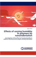 Effects of Varying Humiditiy in Polymers by Nanoindentation