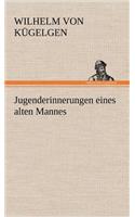 Jugenderinnerungen Eines Alten Mannes