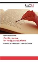 Canta, Musa, En Lengua Asturiana