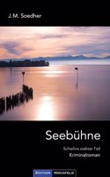 Seebuhne: Bodenseekrimi - Schielins siebter Fall
