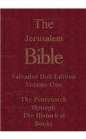 The Jerusalem Bible Salvador Dali edition The Pentateuch through The Historical books