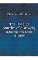 The Law and Practice of Discovery in the Supreme Court of Justice