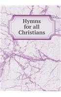 Hymns for All Christians