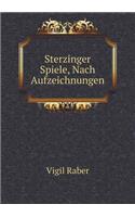 Sterzinger Spiele, Nach Aufzeichnungen