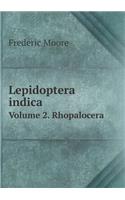 Lepidoptera Indica Volume 2. Rhopalocera