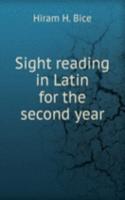 SIGHT READING IN LATIN FOR THE SECOND Y