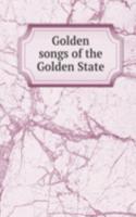 Golden songs of the Golden State