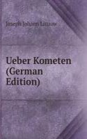 Ueber Kometen (German Edition)