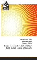 Etude et réalisation de l'émetteur d'une cellule solaire en silicium