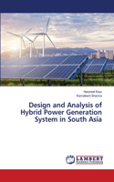 Design and Analysis of Hybrid Power Generation System in South Asia