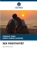 Sex Positivität