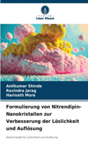Formulierung von Nitrendipin-Nanokristallen zur Verbesserung der Löslichkeit und Auflösung