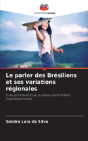 parler des Brésiliens et ses variations régionales