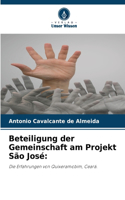 Beteiligung der Gemeinschaft am Projekt São José