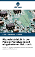 Piezoelektrizität in der Praxis