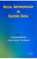 Social Anthropology In Eastern India