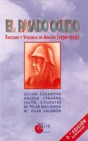 El pasado oculto. Fascismo y violencia en Aragon (1936-1939)